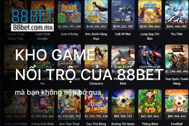 Kho game đồ sộ không thể bỏ qua của nhà cái uy tín