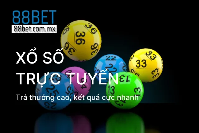 Xổ số tại nhà cái 88BET uy tín